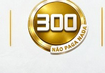 300 Não Paga Nada